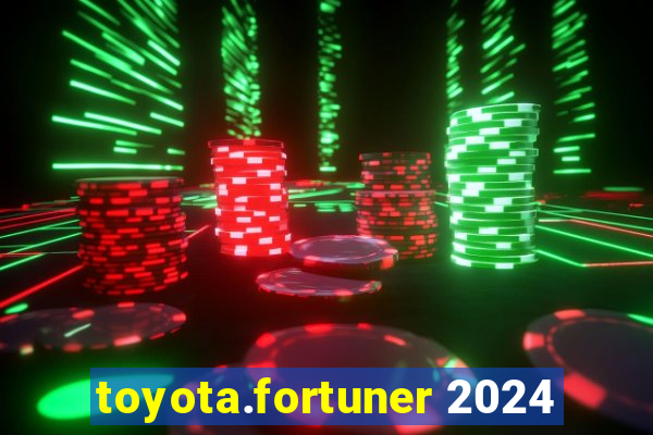 toyota.fortuner 2024